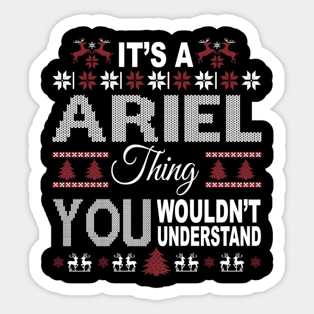 It's ARIEL Thing You Wouldn't Understand Xmas Family Name Sticker by Salimkaxdew